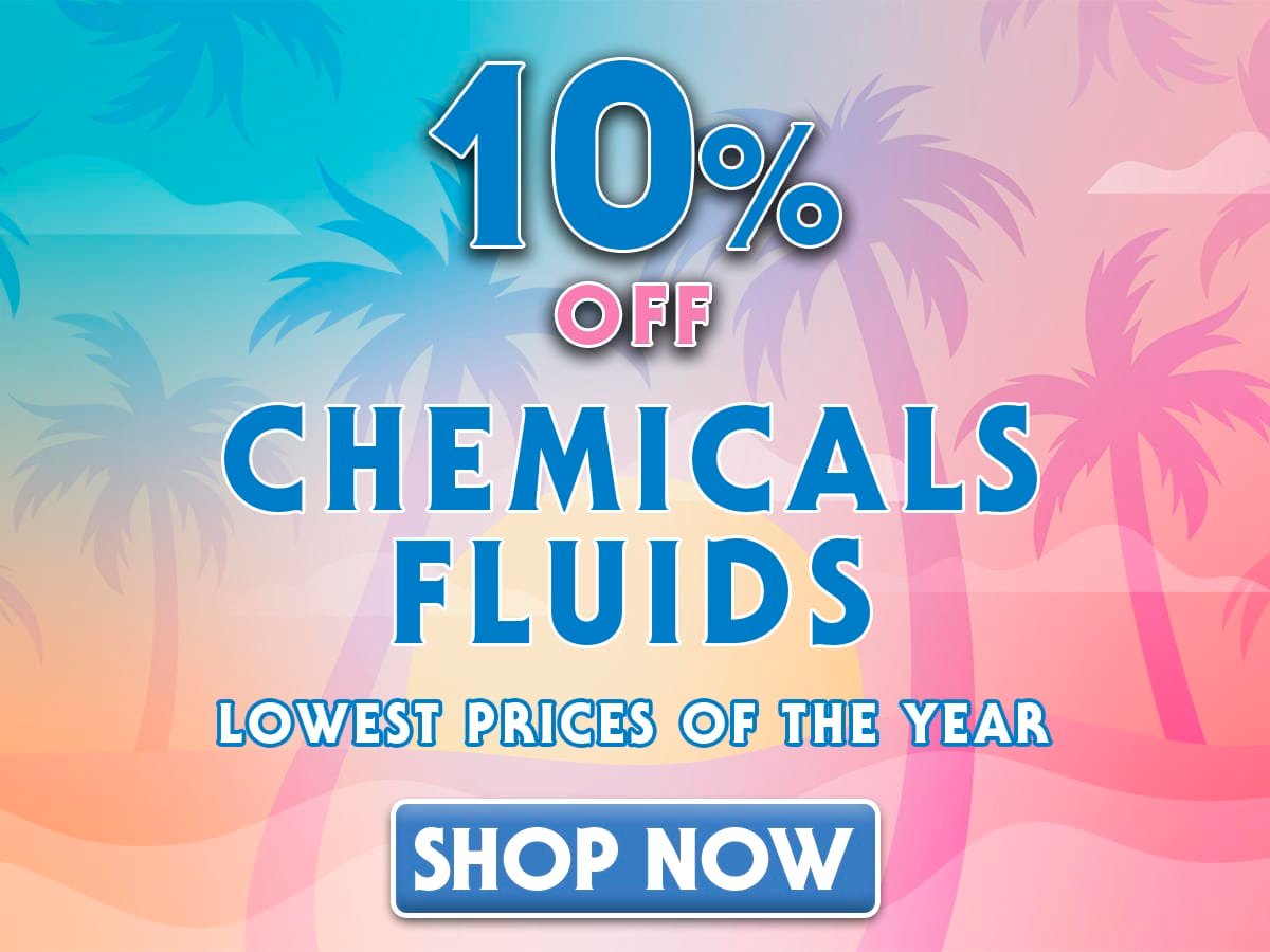 10% off Chemicals and Fluids